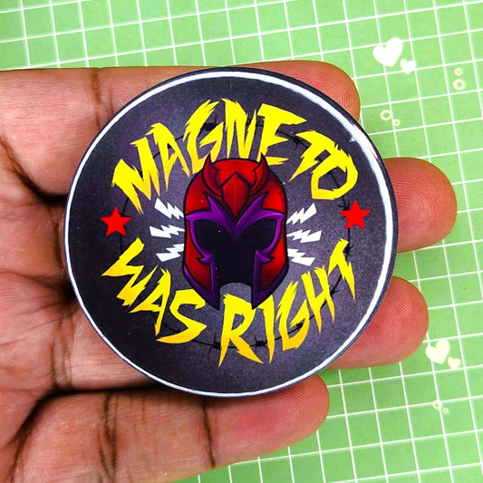 Magneto Was Right 2" Button Badge